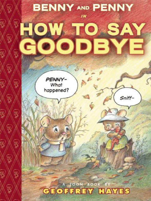 Cover image for Benny and Penny in How to Say Goodbye